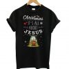 CHRISTMAS IT`S ALL ABOUT JESUS TSHIRT ZNF08