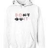 Don't Quit Hoodie AY