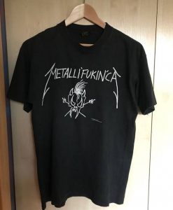 Metallifuckinga Metallica Shirt DAP