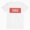 1980 T Shirt DAP