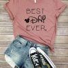 BEST DAY EVER TSHIRT ZNF08