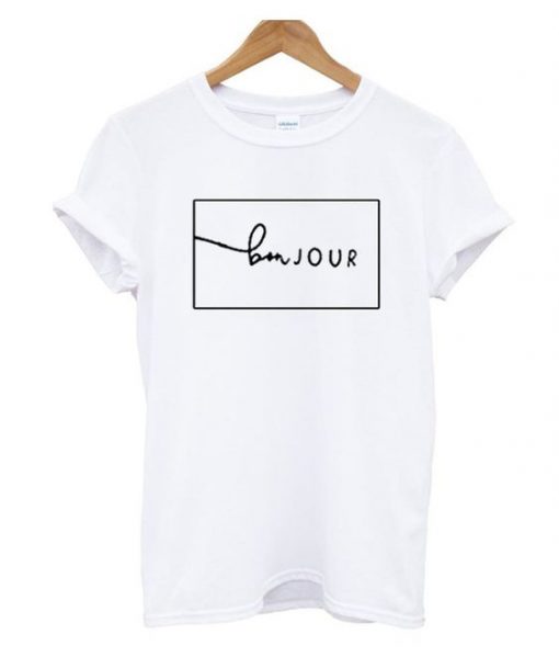 Bonjour t shirt AY