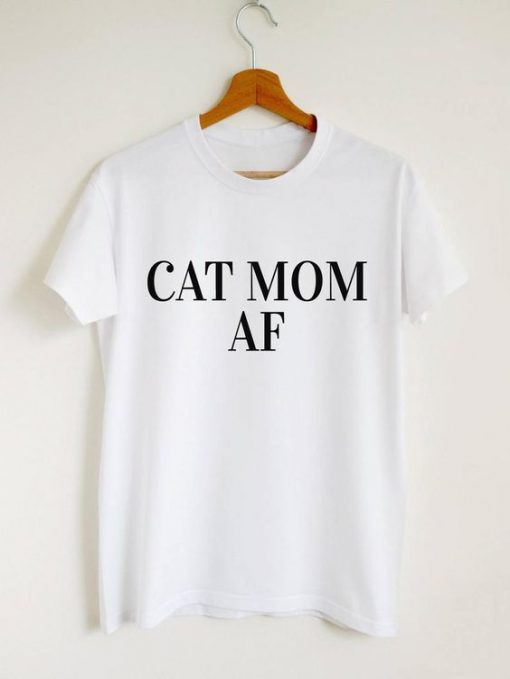 Cat mom AF T-shirt, AY