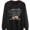 Dark Side Sweatshirt ay