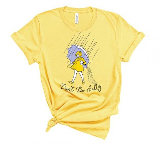 Don't Be Salty TSHIRT ZNF08