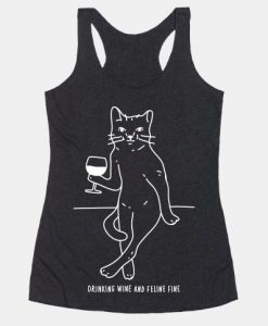 Drinking Wine And Feline Fine Racerback Tank ZNF08