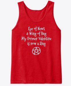 Eye of Newt Anti-Valentine Tank Top ZNF08