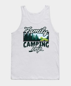 Family Camping Trip Tank Top ZNF08