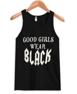 Good-Girls-Wear-Black-Tanktop AY
