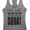 Hit With Best Squat Tanktop ZNF08