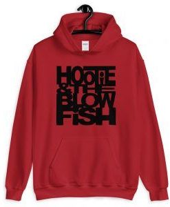 Hootie & The Blow Fish Unisex Hoodie ZNF08