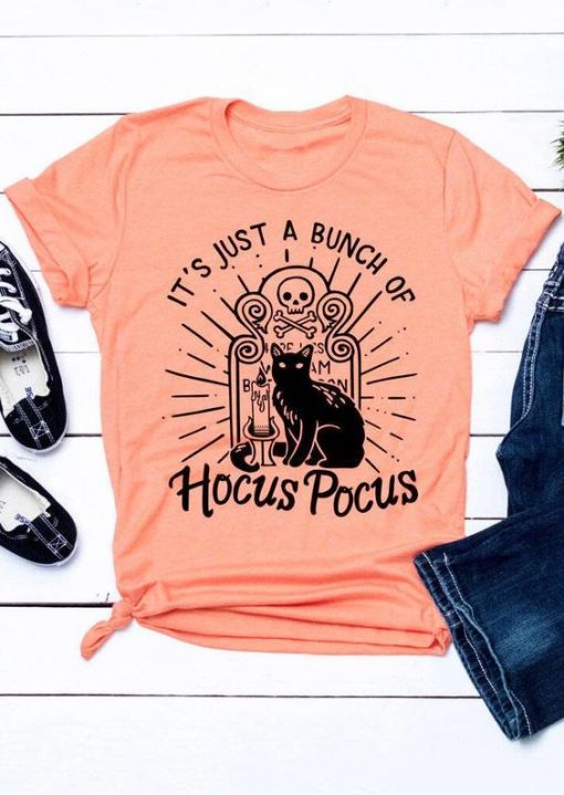 It's Just A Bunch Of Hocus Pocus T-Shirt ZNF08