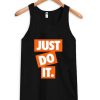 Just Do It Tank Top ZNF08