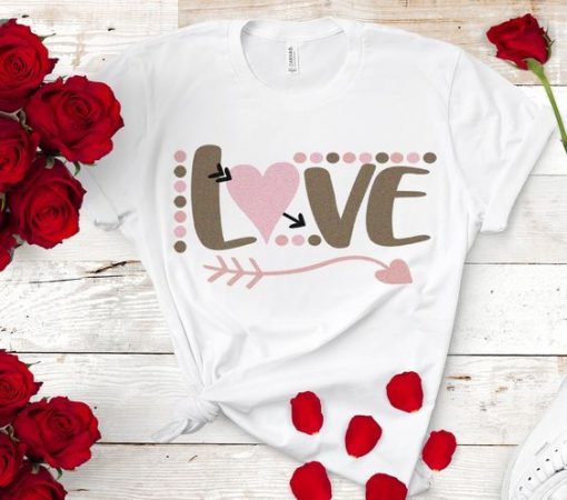 Love SVG Valentine T-Shirt ZNF08