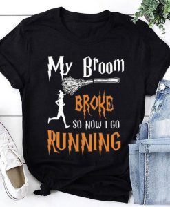 My Broom Broke T-Shirt ZNF08