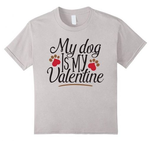 My Dog Valentine T shirt ZNF08