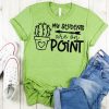 My Students Are On Point TSHIRT ZNF08