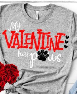 My Valentine paws TSHIRT ZNF08