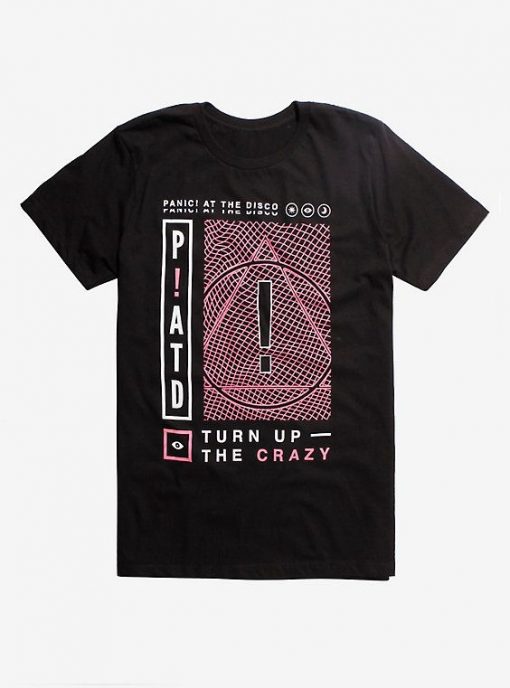 Panic! At The Disco Turn Up The Crazy T-Shirt ZNF08