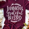 Thankful Grateful Blessed Tee ZNF08