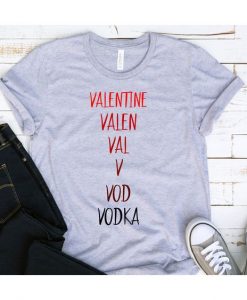 Vodka Valentine Shirt ZNF08