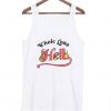 Whole Lotta Hell Tanktop ZNF08