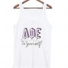 be yourself AQE tank top AY