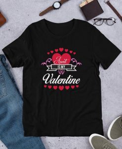 Auntie is My Valentine TSHIRT ZNF08