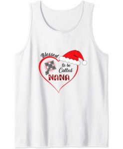 Blessed To Be Called Nana Cross Santa Hat Christmas Tank Top ZNF08