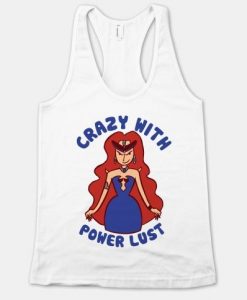 Crazy With Power Lust Tank Top ZNF08