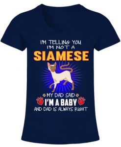 Dad Said A Siamese Baby Tshirt DAP