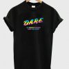 Dare To Resist Drugs And Violence T Shirt DAP