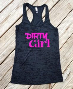 Dirty Girl Burnout Mudrun Tank ZNF08