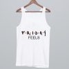 Friday Feels Tank Top ZNF08