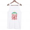 Girls Are Smart And Funny Get Over It Tank Top ZNF08