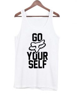 Go fox yourself Tanktop ZNF08