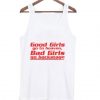 Good-Girls-Go-To-Heaven-Bad-Girls-Go-Backstage-Tank-top ZNF08