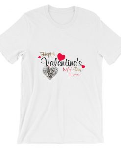 Happy valentine day my love T-Shirt ZNF08