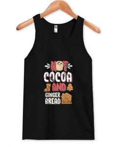 Hot Cocoa and Ginger Bread Tank Top ZNF08