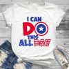 I Can Do This All Day T-Shirt ZNF08