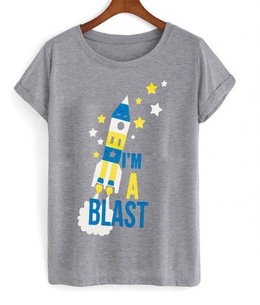 Im A Blast T-Shirt ZNF08