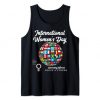 International Women's Day Shirt TankTop ZNF08