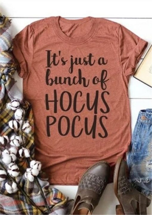 It's Just A Bunch Of Hocus Pocus T-Shirt ZNF08