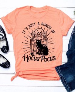 It's Just A Bunch Of Hocus Pocus T-Shirt ZNF08