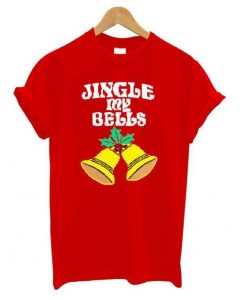 JINGLE MY BELLS TSHIRT ZNF08