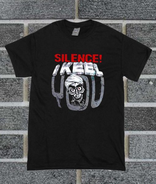 Jeff Dunham Achmed Silence I Keel You T Shirt ZNF08