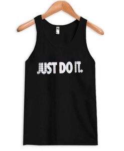 Just Do It Tank Top ZNF08