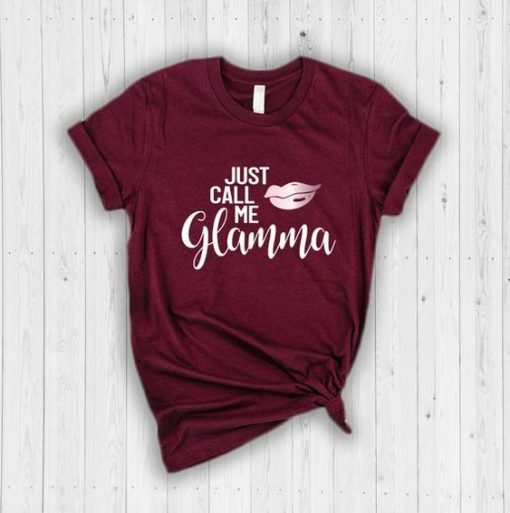 Just call me glamma T-shirt ZNF08