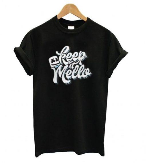 Keep it Mello Original T shirt ZNF08