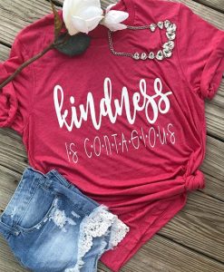 Kindness Is Contagious TSHIRT ZNF08